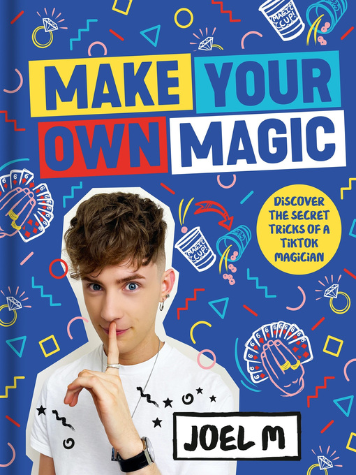 Title details for Make Your Own Magic by Joel M - Available